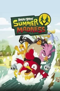 Смотреть онлайн сериал Angry Birds: Летнее безумие