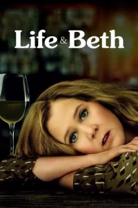 Смотреть онлайн сериал Жизнь и Бет
