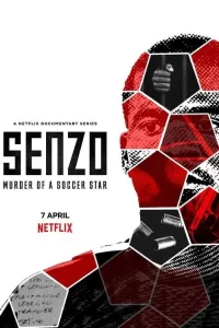 Смотреть онлайн сериал Сензо Мейива: убийство знаменитого футболиста