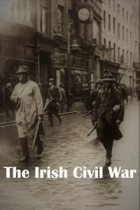 Смотреть онлайн сериал Гражданская война в Ирландии