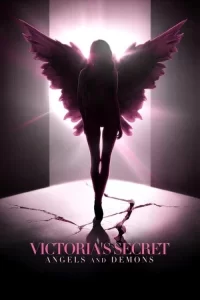 Смотреть онлайн сериал Victoria's Secret: Ангелы и демоны