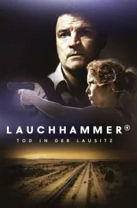 Смотреть онлайн сериал Лаухгаммер - Смерть в Лаузице