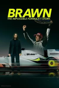 Смотреть онлайн сериал Браун: Невероятная история Формулы-1