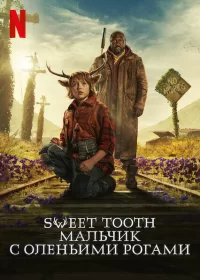 Смотреть онлайн сериал Sweet Tooth: Мальчик с оленьими рогами